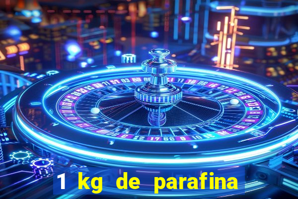 1 kg de parafina faz quantas velas de 150ml